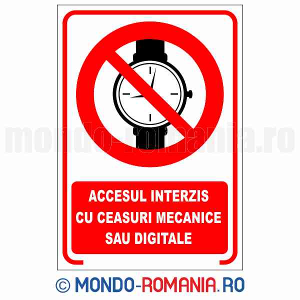 ACCESUL INTERZIS CU CEASURI MECANICE SAU DIGITALE - indicator de securitate de interzicere pentru protectia muncii